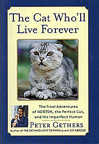 The Cat who'll Live Forever, by Peter Gethers