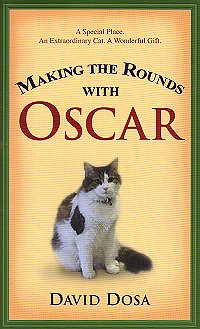 Making the Rounds with Oscar, by David Dosa