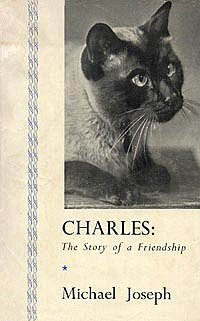Charles: The Story of a Friendship, by Michael Joseph