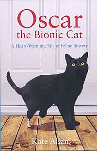 Oscar the Bionic Cat, by Kate Allan