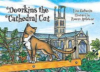 Doorkins the Cathedral Cat, by Lisa Gutwein (illustrations Rowan Ambrose)