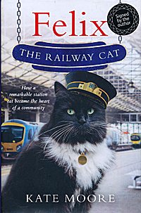 Felix the Railway Cat, by Kate Moore