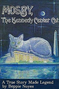 Mosby, the Kennedy Center Cat, by Beppy Noyes