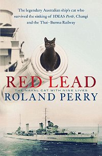 Red Lead: The Naval Cat with Nine Lives, by Roland Perry